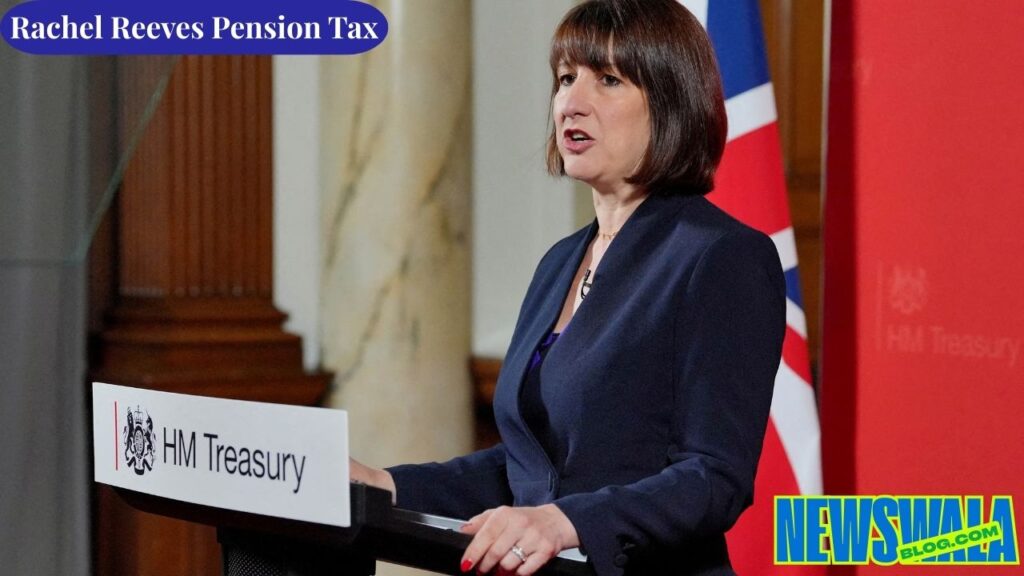 Rachel Reeves Pension Tax