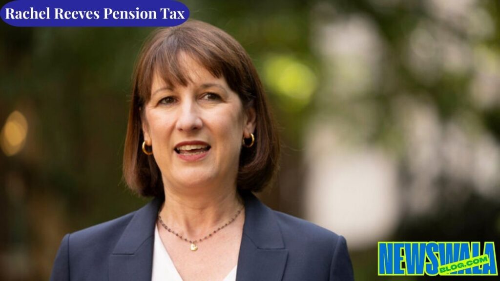 Rachel Reeves Pension Tax
